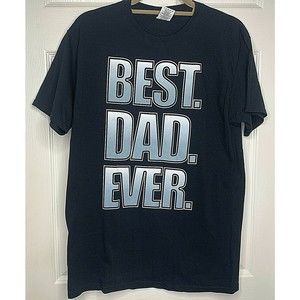 Mens "BEST DAD EVER" Graphic T Shirt Black Size Medium